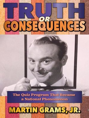 cover image of Truth or Consequences